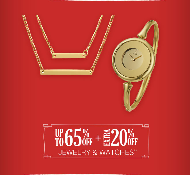 Up to 65% off + Extra 20% off Jewelry & Watches**
