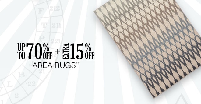 Up to 70% off + Extra 15% off Area Rugs**