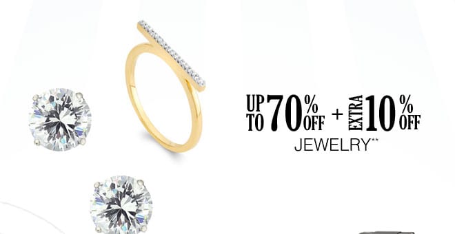 Up to 70% off + Extra 10% off Jewelry**