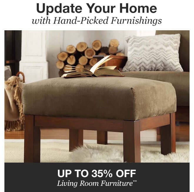 Update Your Home with Hand-Picked Furnishings - Up to 35% off Living Room Furniture**