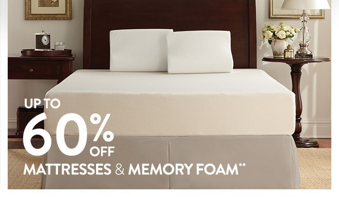 Up to 60% off Mattresses & Memory Foam**