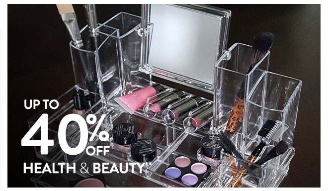 Up to 40% off Health & Beauty**