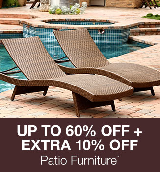 Up to 60% off + Extra 10% off Patio Furniture*