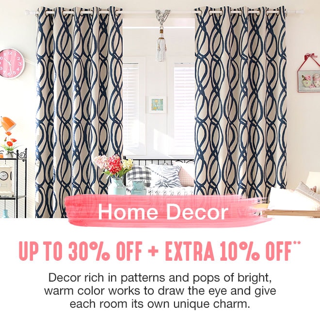 Up to 30% off + Extra 10% off Home Decor**