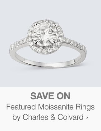 Save on Featured Moissanite Rings by Charles & Colvard