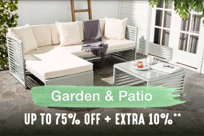 Up to 75% off + Extra 10% off Garden & Patio**