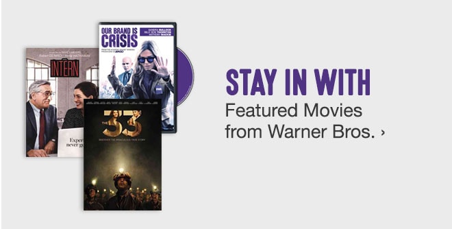 Stay in with Featured Movies from Warner Bros.