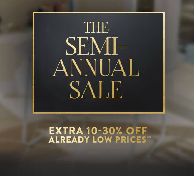 Extra 20-30% off Semi-Annual Sale**