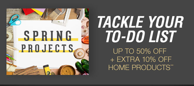 Tackle Your To-Do List - Up to 50% off + Extra 10% off Home Products**