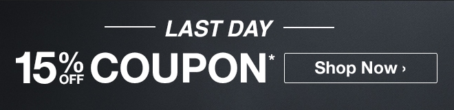 LAST DAY - 15% off Coupon* - Shop Now