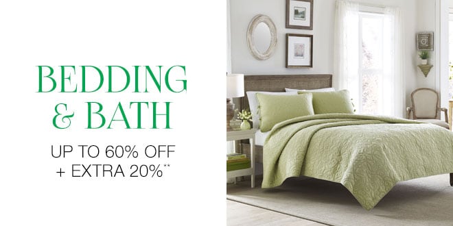 Up to 55% off Bedding and Bath**