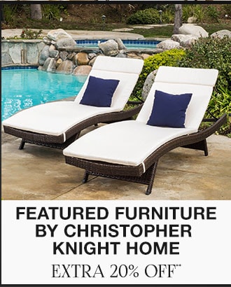 Extra 20% off Featured Furniture by Christopher Knight Home**