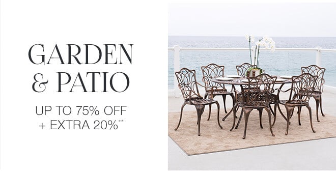 Garden & Patio - Up to 75% off + Extra 20%**