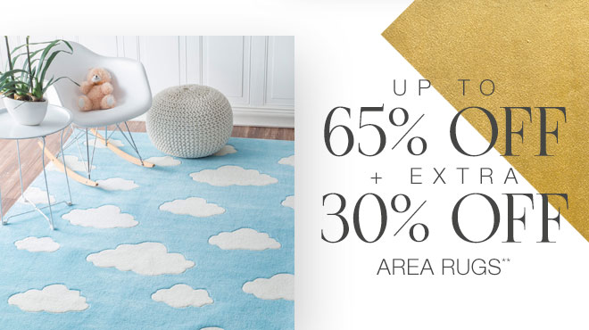 Up to 65% off + Extra 20-30% off Area Rugs**