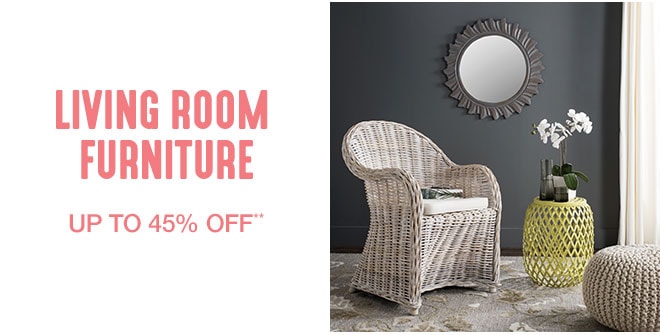 Up to 45% off Living Room Furniture**