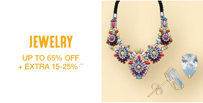 Up to 65% off + Extra 15-25% off Jewelry**