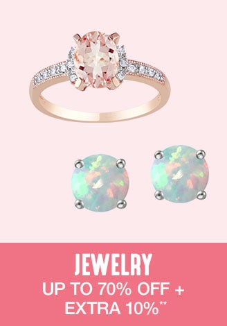 Up to 70% off + Extra 10% off Jewelry**
