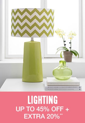 Up to 45% off + Extra 20% off Lighting**