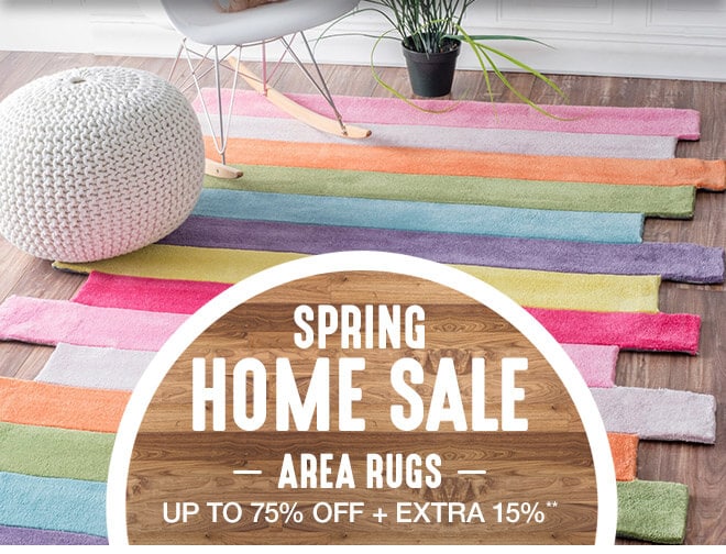 Spring Home Sale - Area Rugs - Up to 75% off + Extra 15%**