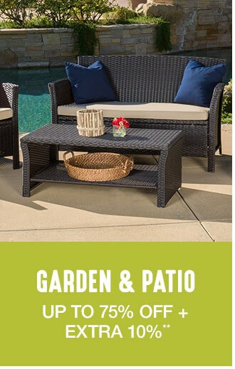 Garden & Patio - Up to 75% off + Extra 10%**