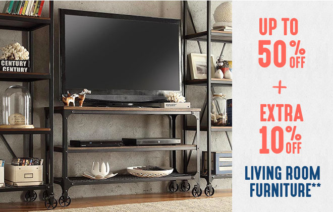 Up to 50% off + Extra 10% off Living Room Furniture**