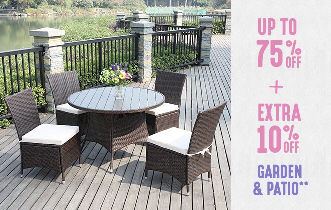 Up to 75% off + Extra 10% off Garden & Patio**