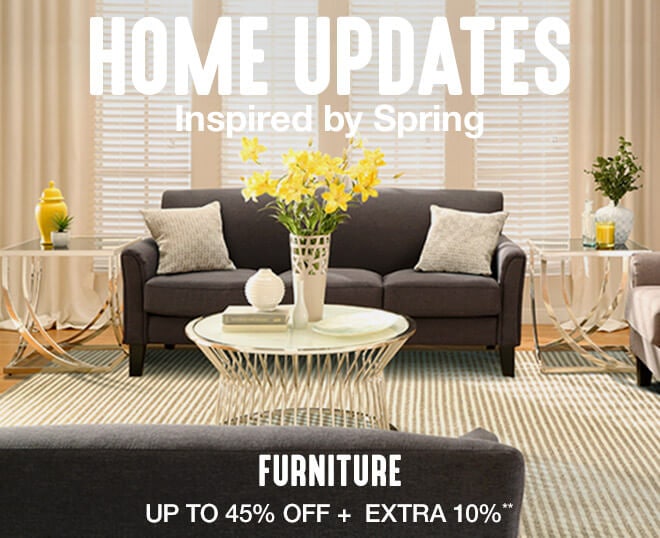 Home Updates Inspired by Spring - Up to 45% off + Extra 10%**