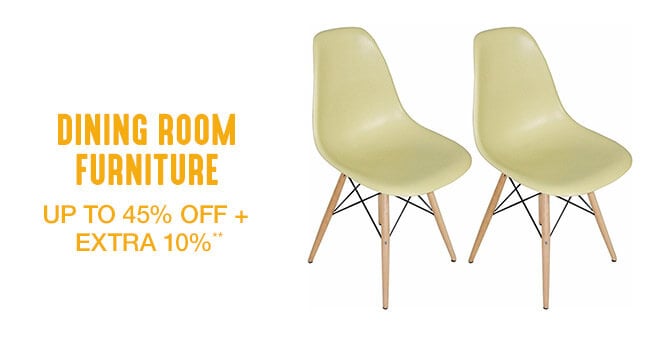 Dining Room Furniture - Up to 45% off + Extra 10%**