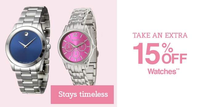 Take an Extra 15% off Watches** - Stays timeless