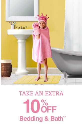 Take an Extra 10% off Bedding & Bath**