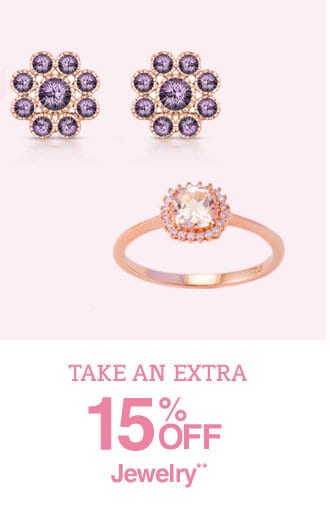 Take an Extra 15% off Jewelry**