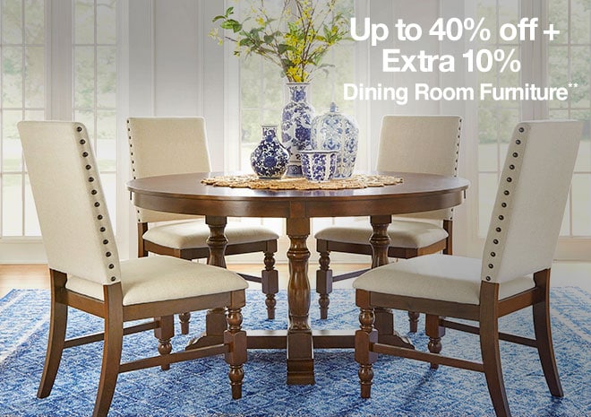 Up to 40% off + Extra 10% off Dining Room Furniture**