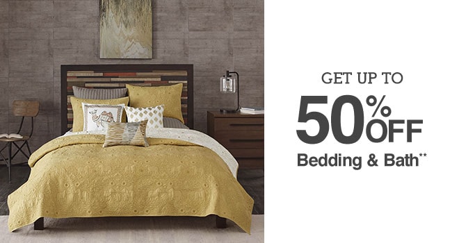 Up to 50% off Bedding & Bath**