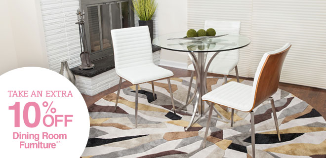 Take an Extra 10% off Dining Room Furniture**