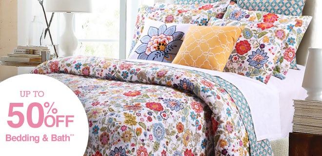 Up to 50% off Bedding & Bath**