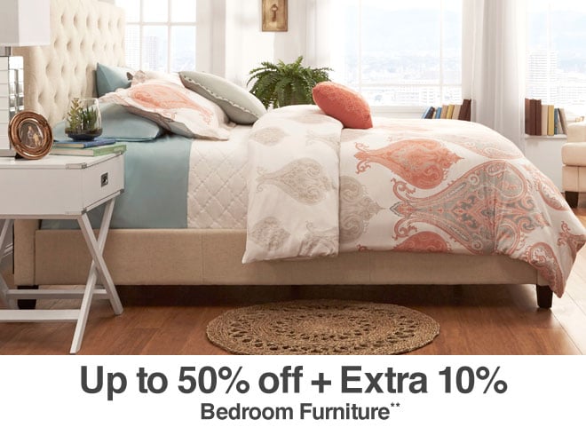 Up to 50% off + Extra 10% off Bedroom Furniture**