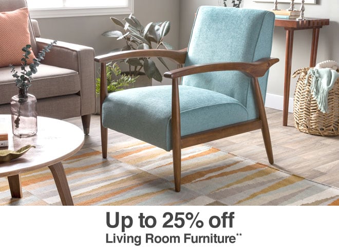 Up to 25% off Living Room Furniture**