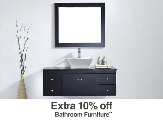 Extra 10% off Bathroom Furniture**