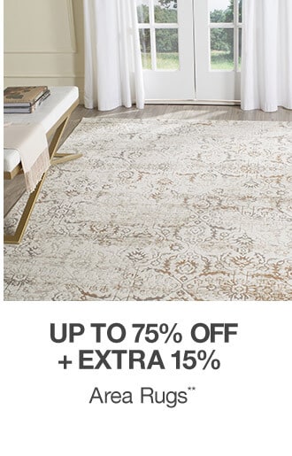 Up to 75% off + Extra 15% Area Rugs**