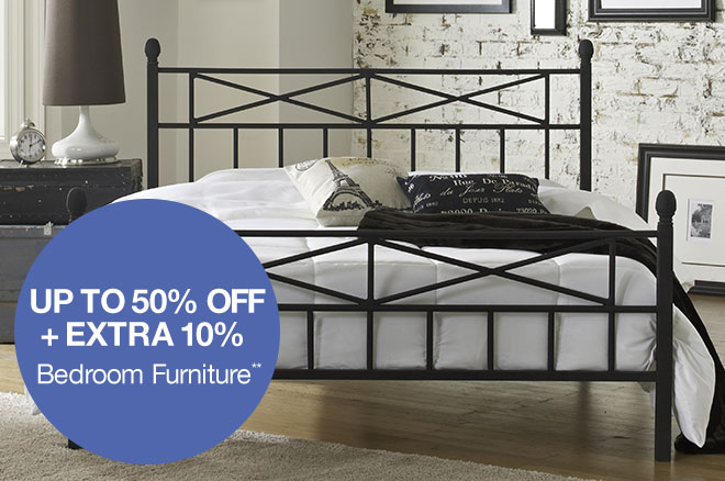 Up to 50% off + Extra 10% off Bedroom Furniture**