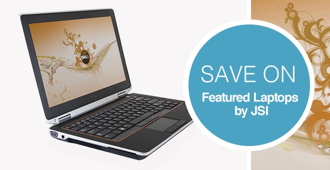 Save on Featured Laptops by JSI 