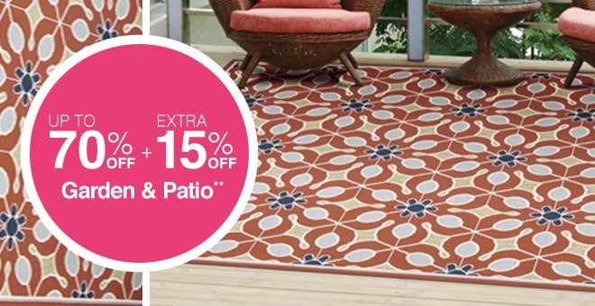 Up to 70% off + Extra 15% off Garden & Patio**