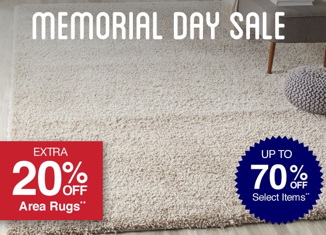 Memorial Day Sale - Extra 20% off Area Rugs** - Up to 70% off Select Items**