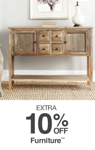 Up to 45% off + Extra 10% off Furniture**