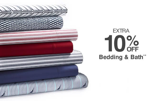 Extra 10% off Bedding & Bath**