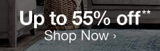 Up tp 55% off** - Shop Now