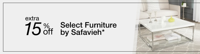 Extra 15% off Select Furniture by Safavieh*