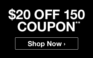 20 off 150 Coupon* - Click Anywhere to Activate