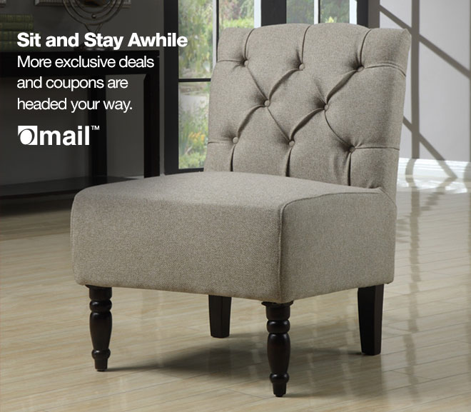 Sit and Stay Awhile - More exclusive deals and coupons are headed your way.