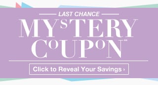 Mystery Savings Coupon - Click to Reveal Your Savings